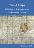 World Maps Published in Tokugawa Japan